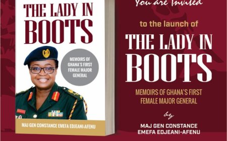THE LADY IN BOOTS - THE MEMOIR OF GHANA'S FIRST FEMALE MAJOR GENERAL LAUNCHED. SHE WAS ONCE JUMPED FROM CLASS 4 TO 6