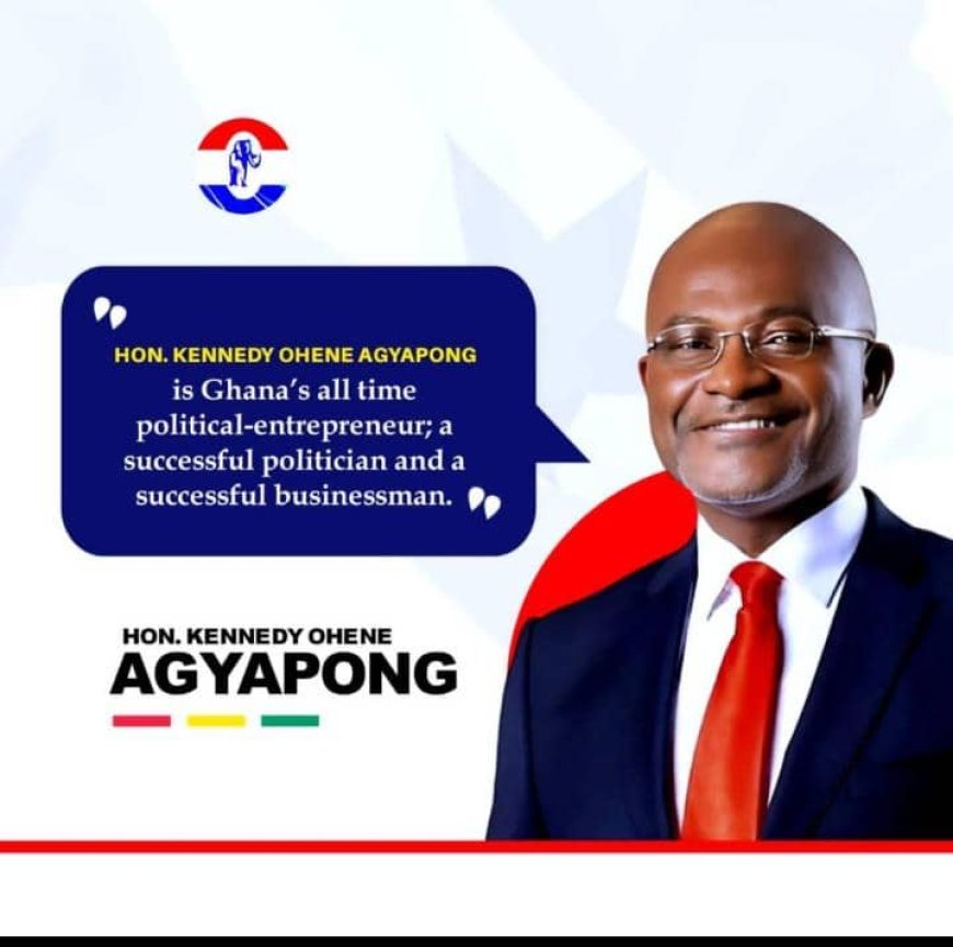 KEN AGYAPONG FOR NPP FLAG BEARER POSITION : PATRIOTISM, HONESTY, DISCIPLINE, WELL DEFINED