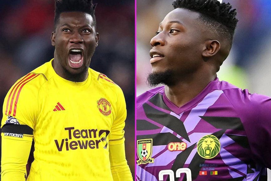 AFCON 2024 : Manchester United, Cameroon FA reach agreement on Andre Onana